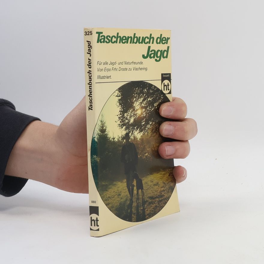 Erpo von Droste zu Vischering Taschenbuch der Jagd