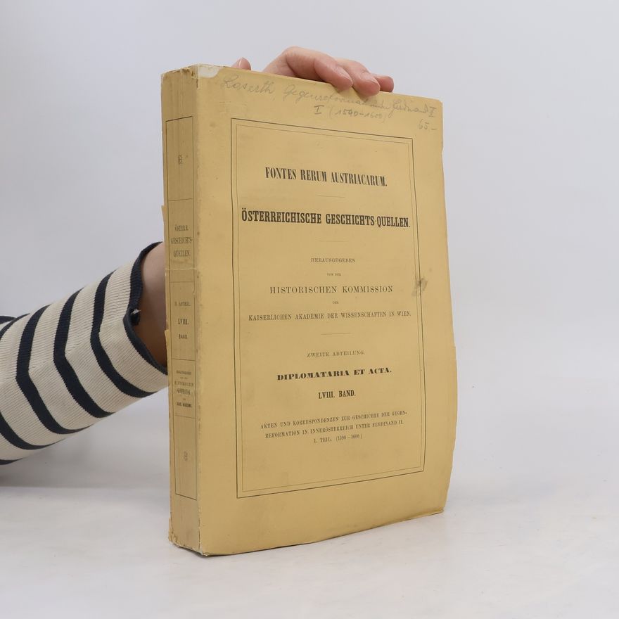 J. Loserth Fontes Rerum Austriacarum. Österreichische Geschichtsquellen