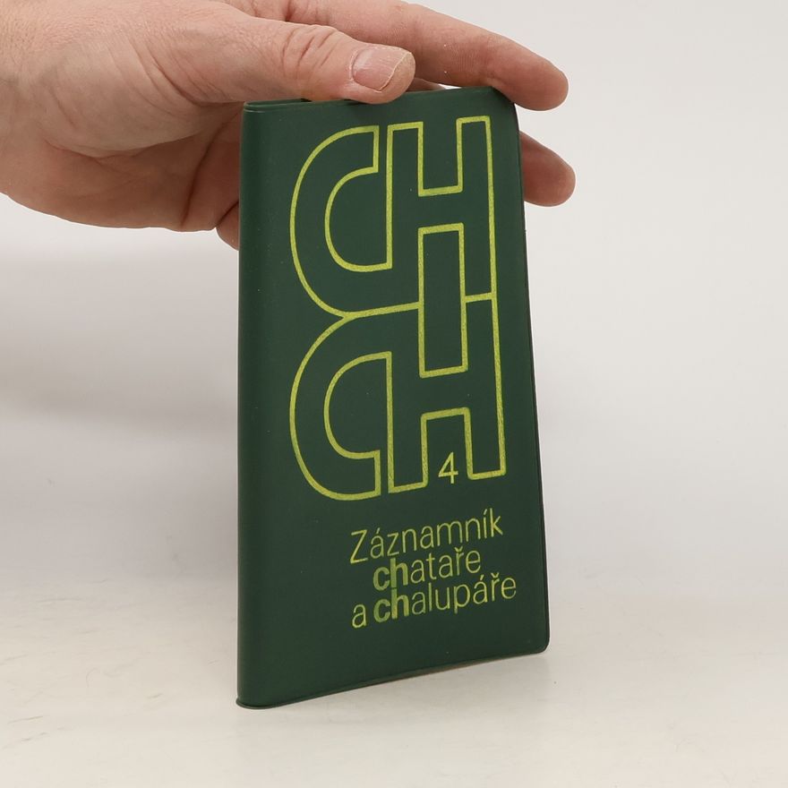 Božena Sedliská Záznamník chataře a chalupáře 4