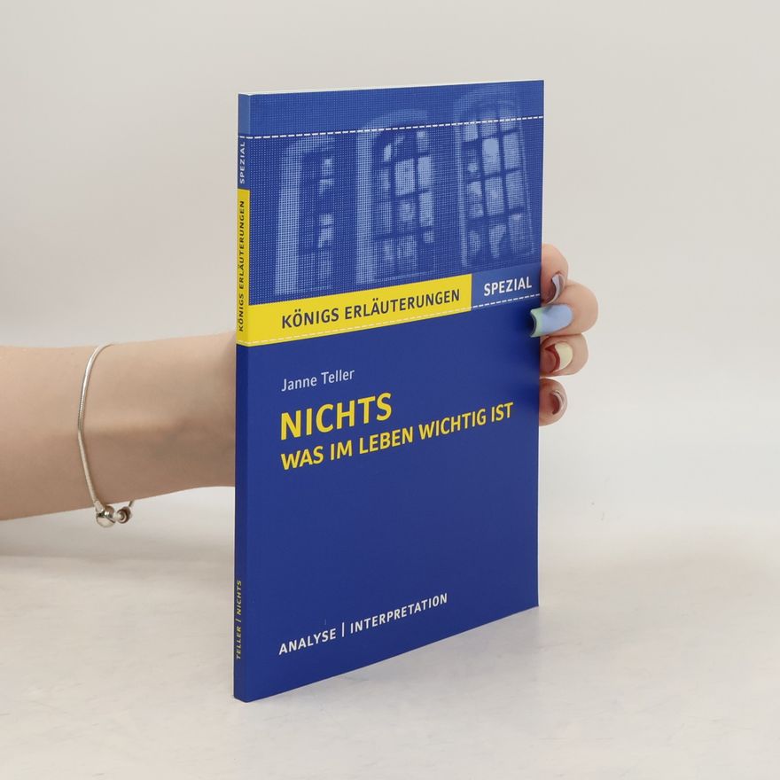 Janne Teller Nichts. Was im Leben wichtig ist