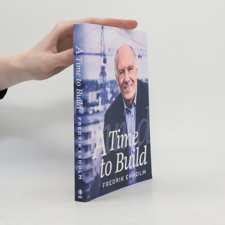 Frederik Ekholm A Time to Build