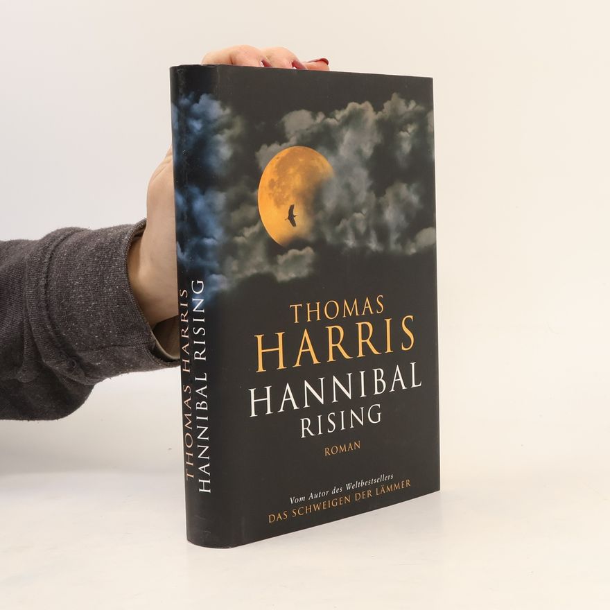 Thomas Harris Hannibal Rising