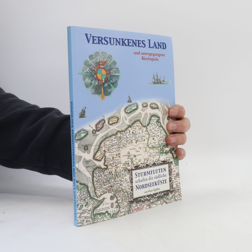 Hans Egidius Versunkenes Land und untergegangene Kirchspiele