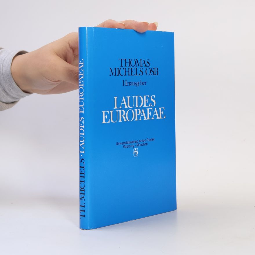 Thomas Michels Laudes Europaeae