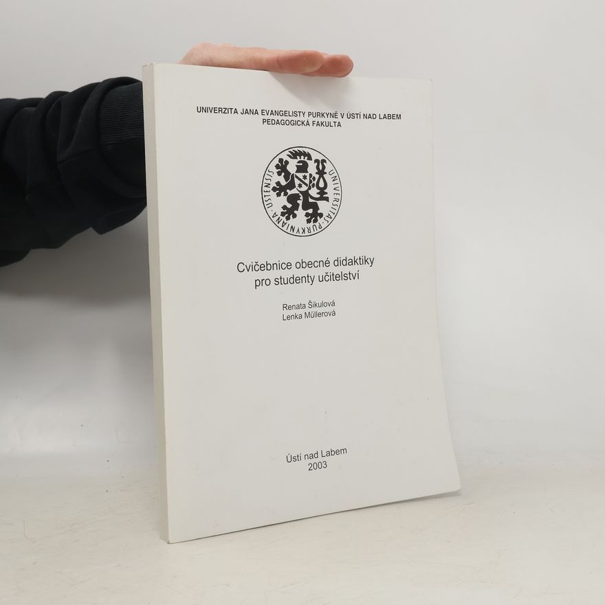 Lenka Müllerová Cvičebnice obecné didaktiky pro studenty učitelství
