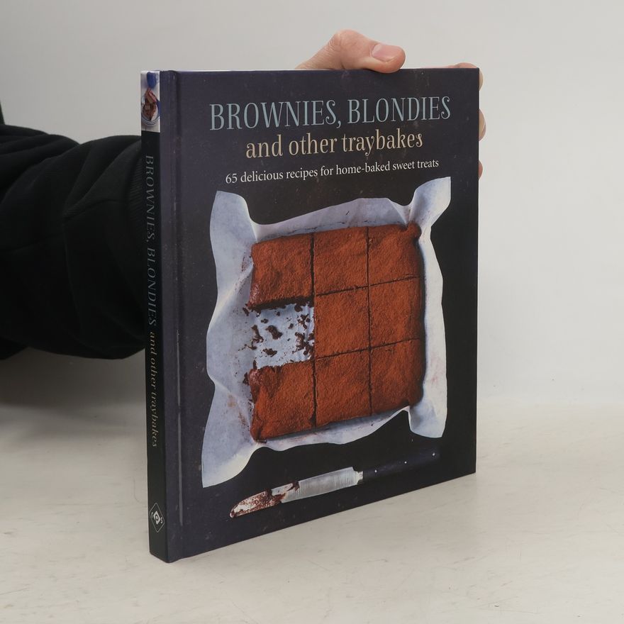 AA.VV. Delicious Brownies, Blondies and Other Traybakes