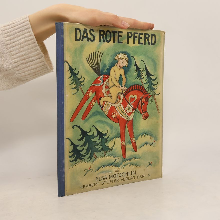 Elsa Moeschlin Das rote Pferd