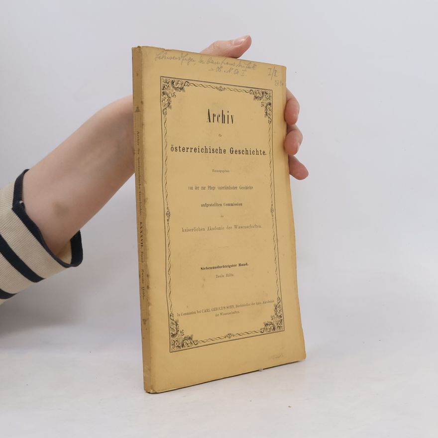Collectif d'auteurs Archiv für österreichische Geschichte 87
