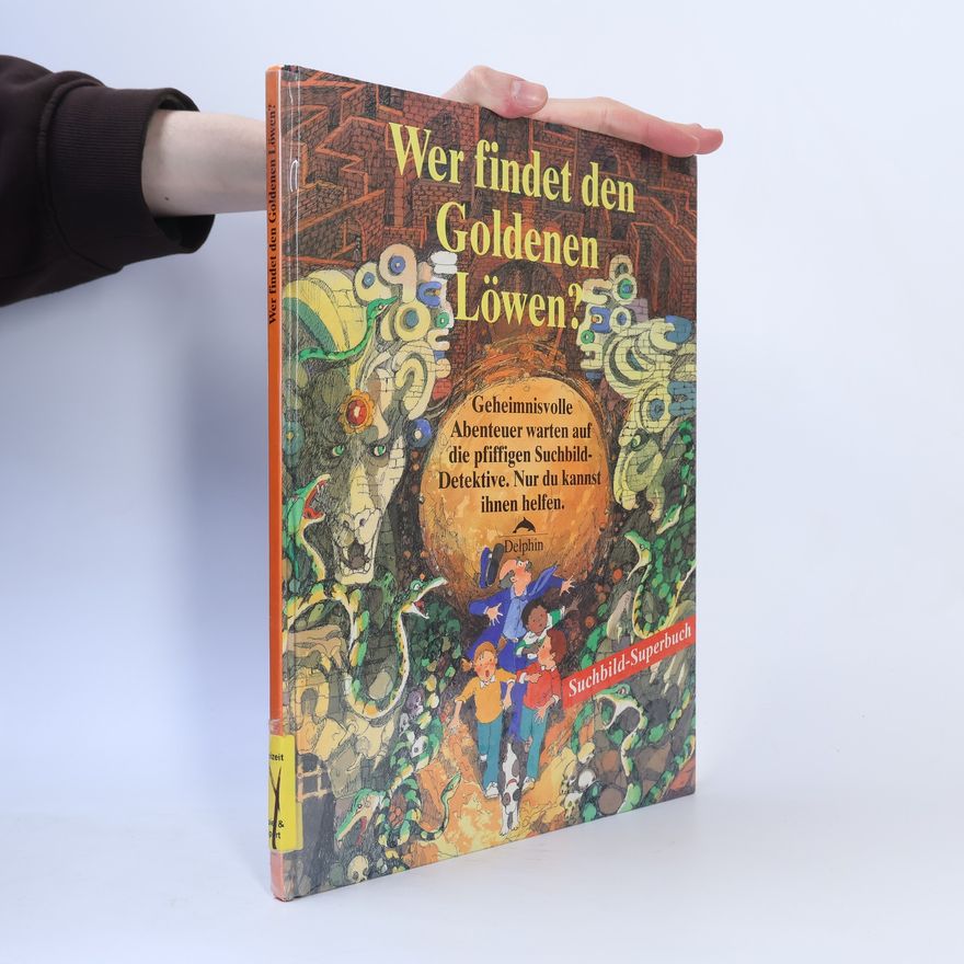 Various authors Wer findet den goldenen Löwen?