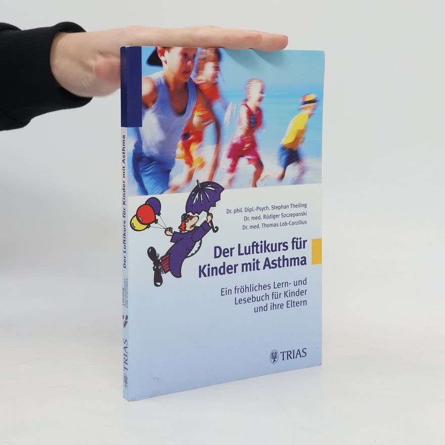 Stephan Theiling Der Luftikurs für Kinder mit Asthma