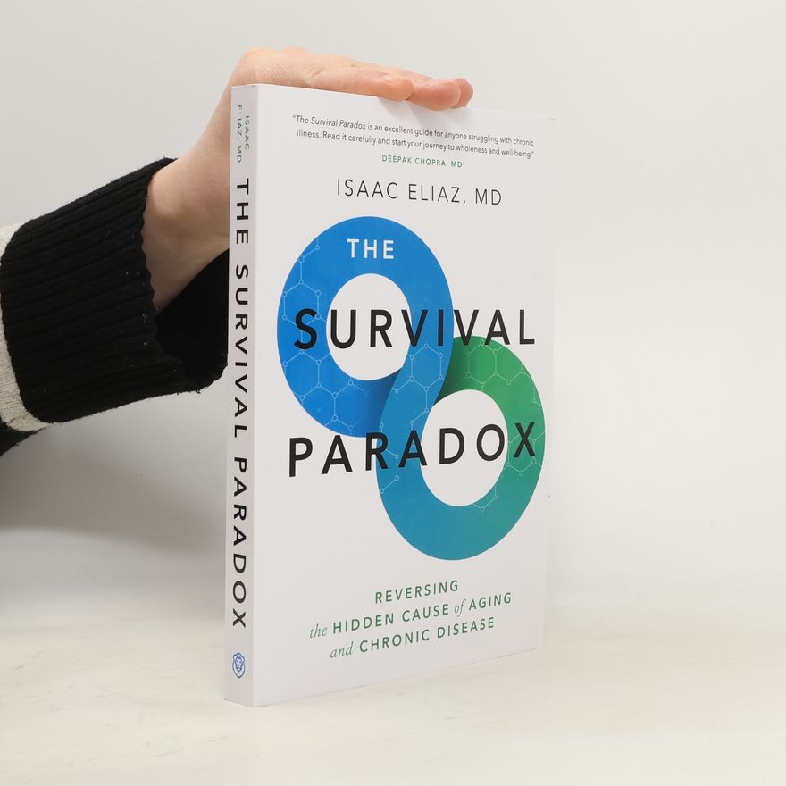 Isaac Eliaz The Survival Paradox