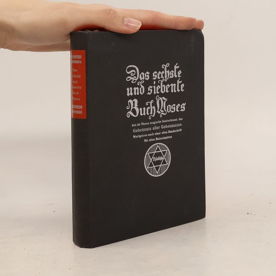 Autorenkollektiv Das sechste und siebente Buch Moses