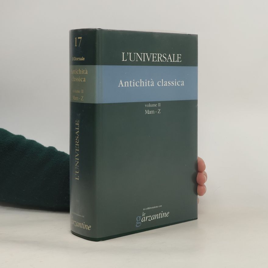 Collectif d'auteurs L'Universale La Grande Enciclopedia Tematica 17. Antichità classica II