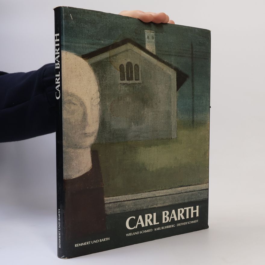Wieland Schmied Carl Barth