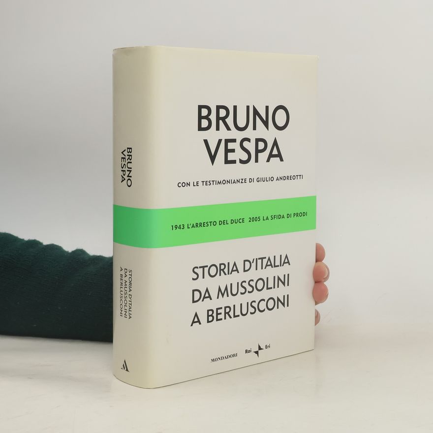Bruno Vespa Storia d'Italia da Mussolini a Berlusconi