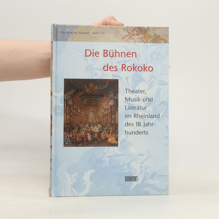 Kolektiv autorů Der Riss im Himmel - 7: Die Bühnen des Rokoko
