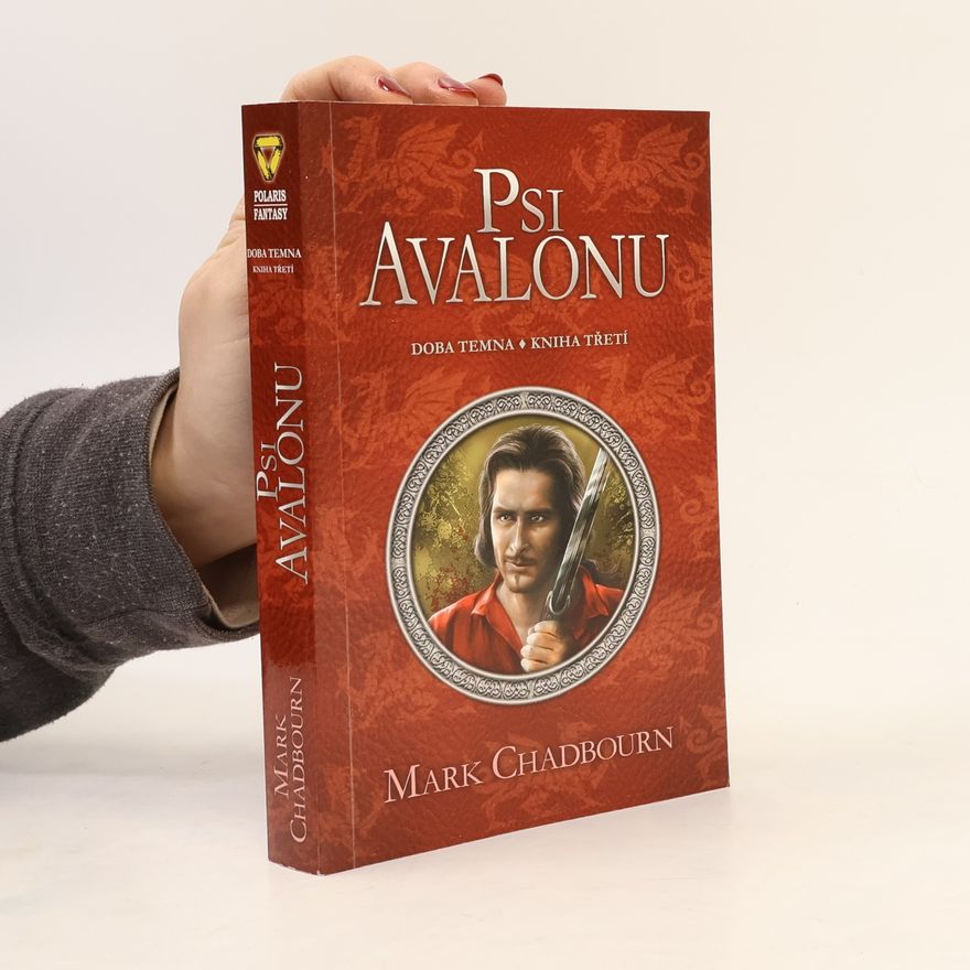 Mark Chadbourn Psi Avalonu. Doba temna 3