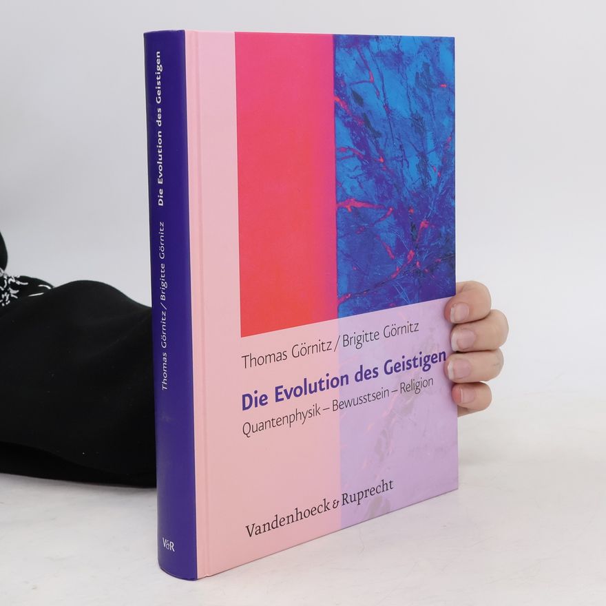 Brigitte Görnitz Die Evolution des Geistigen