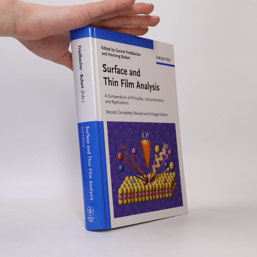 Gernot Friedbacher Surface and Thin Film Analysis