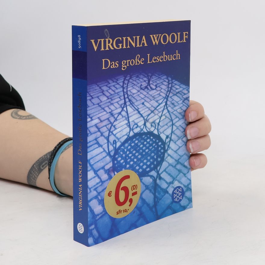 Virginia Woolf Das große Lesebuch. Originalausgabe. Ausgew. v. Corinna Fiedler
