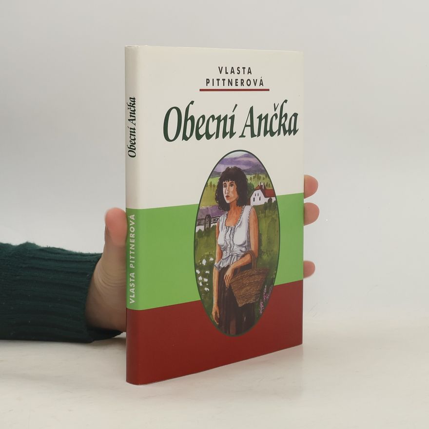 Vlasta Pittnerová Obecní Ančka