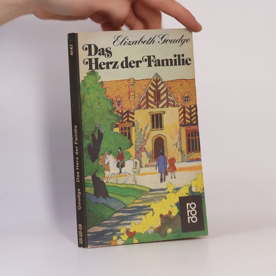 Elizabeth Goudge Das Herz der Familie