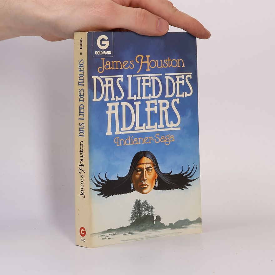 James Archibald Houston Das Lied des Adlers