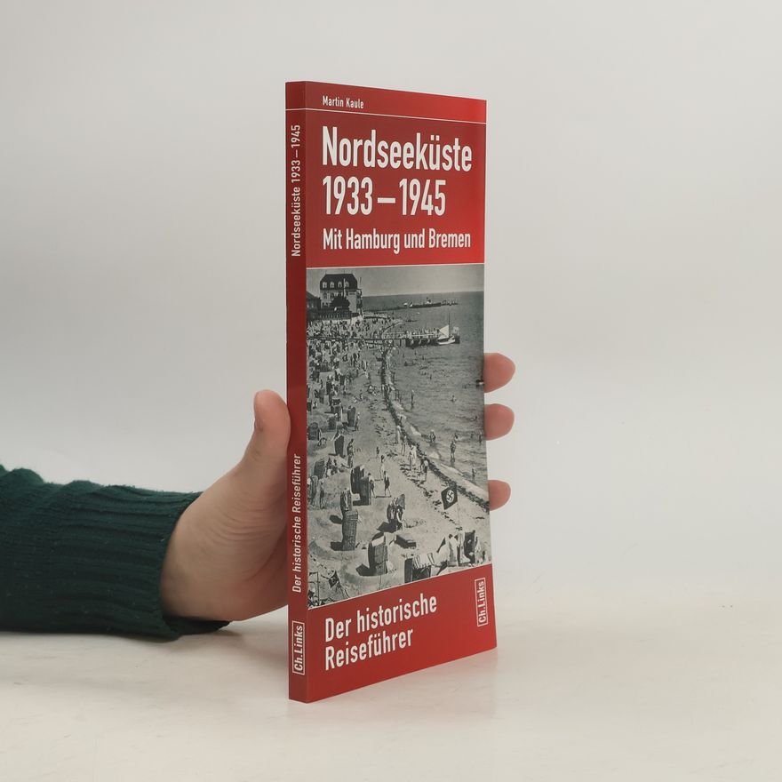Martin Kaule Nordseeküste 1933-1945