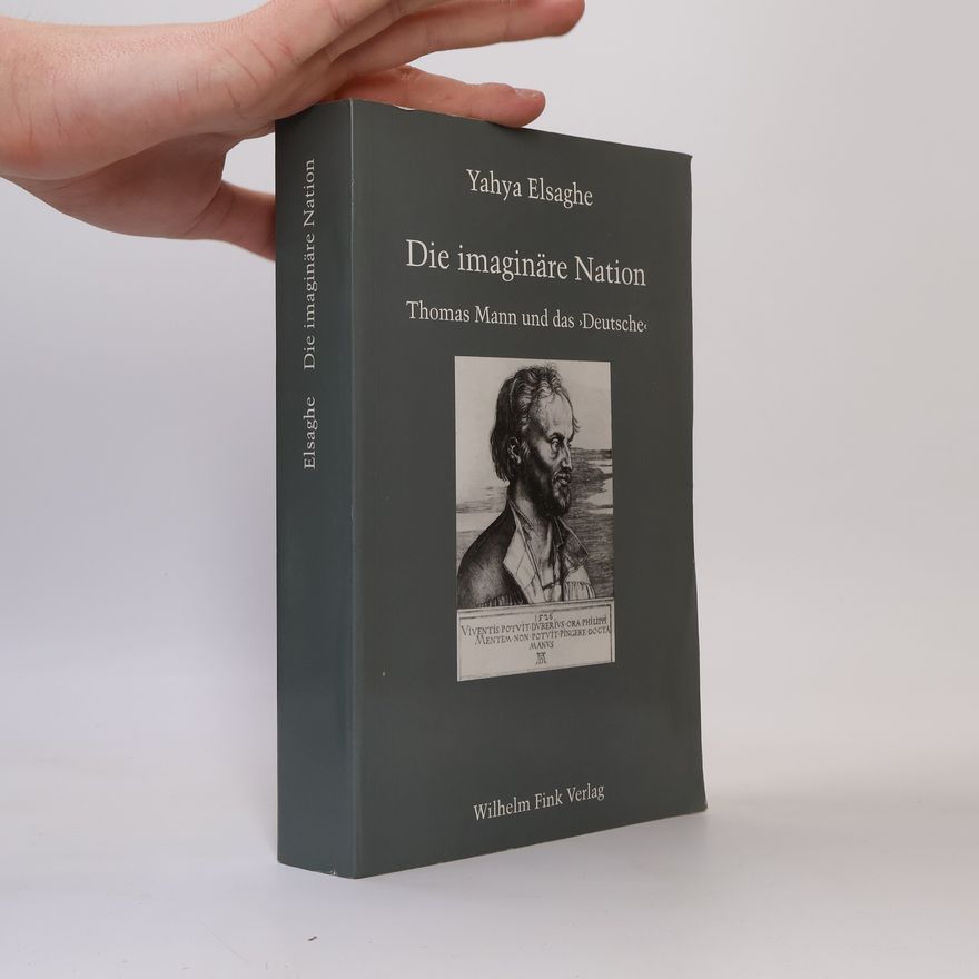 Yahya Elsaghe Die imaginäre Nation