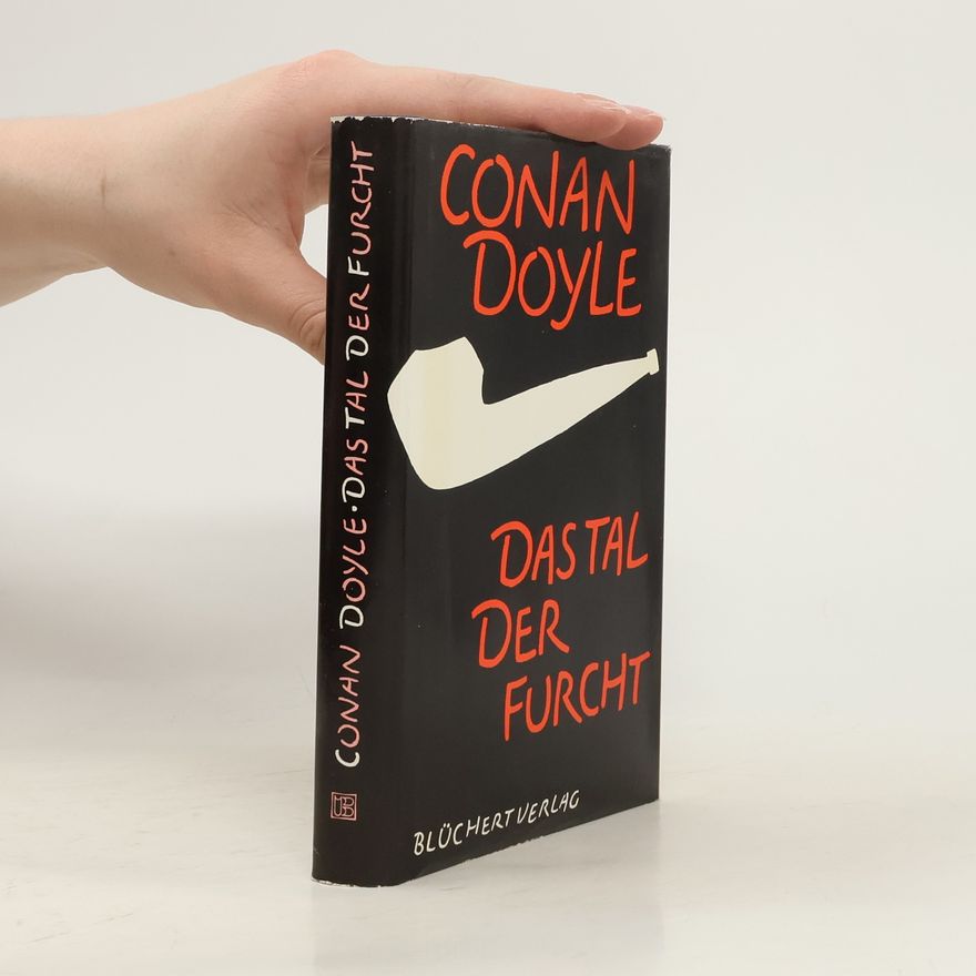 Arthur Conan Doyle Das Tal der Furcht
