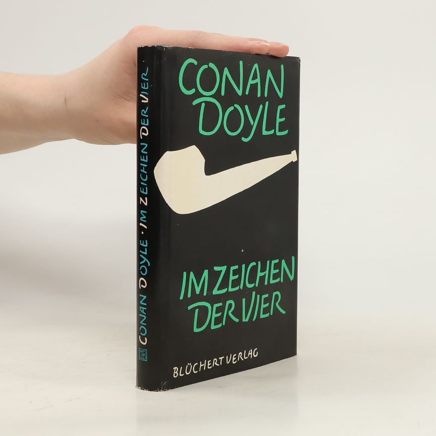 Arthur Conan Doyle Im Zeichen der Vier