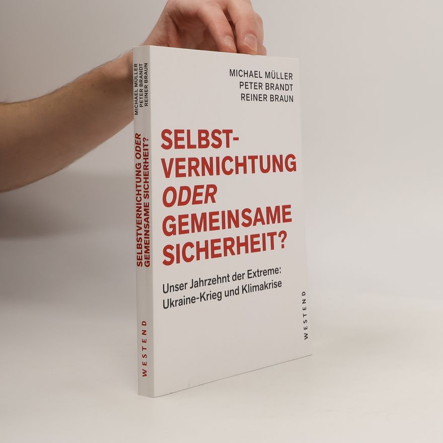 Michael Müller Selbstvernichtung oder Gemeinsame Sicherheit