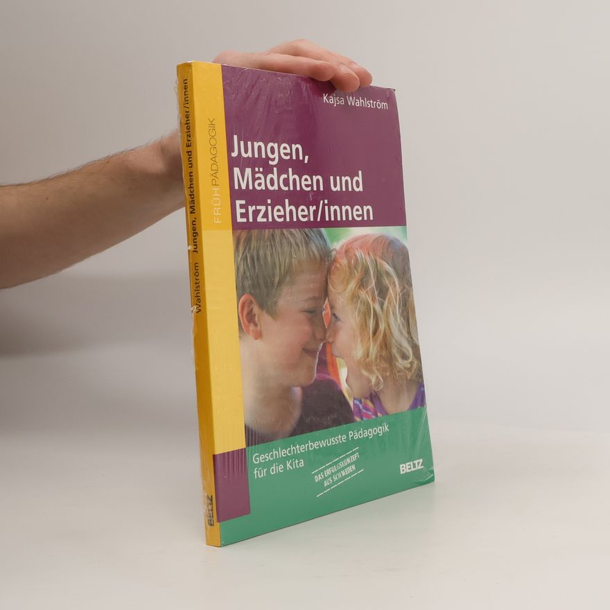 Kajsa Wahlström Jungen, Mädchen und Erzieher/innen