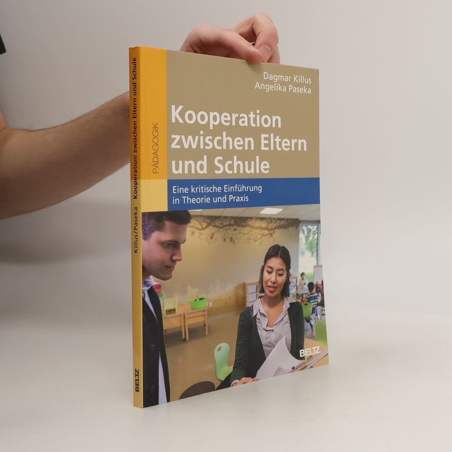 Dagmar Killus Kooperation zwischen Eltern und Schule