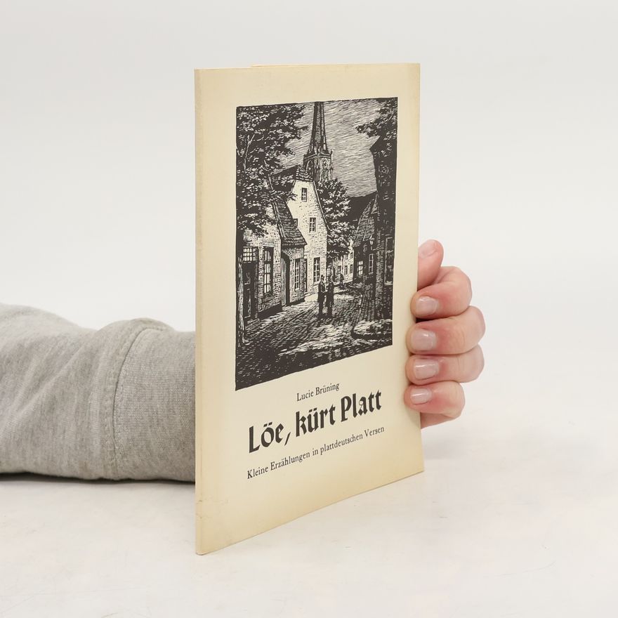Lucie Brüning Löe, kürt Platt