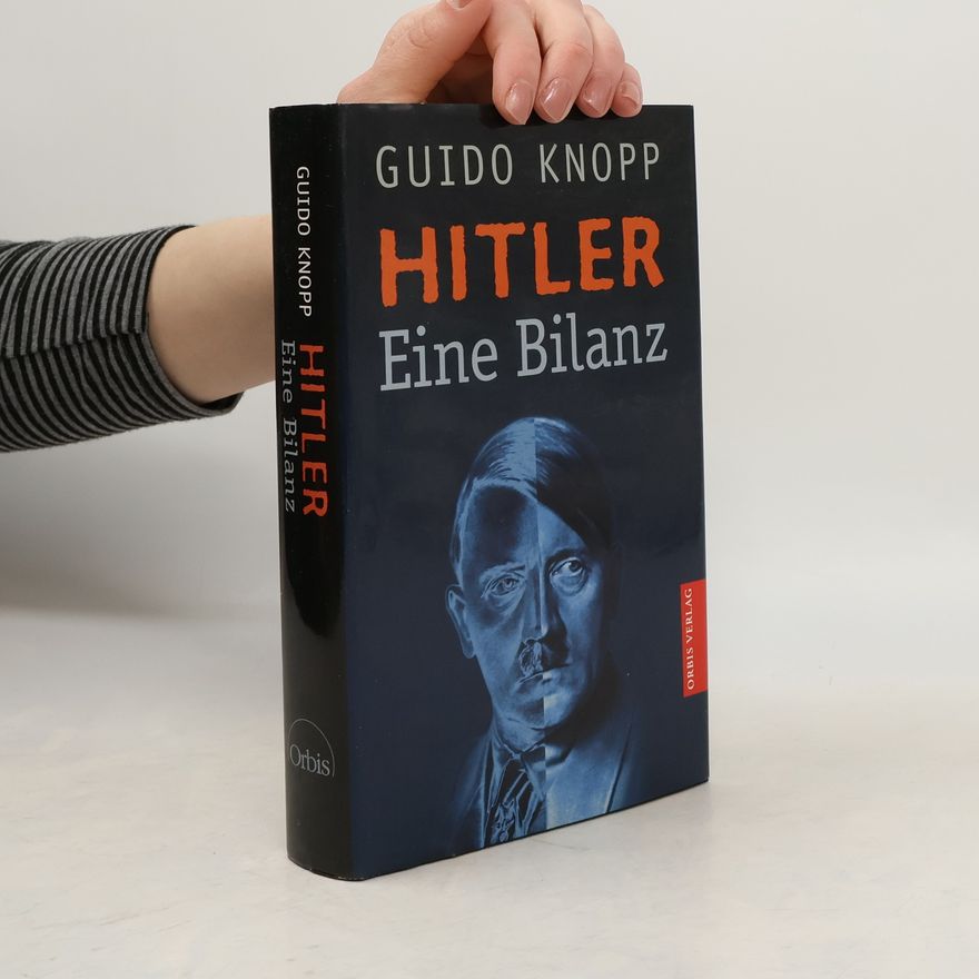 Guido Knopp Hitler, eine Bilanz