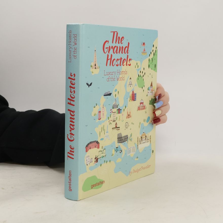 Robert Klanten The grand hostels