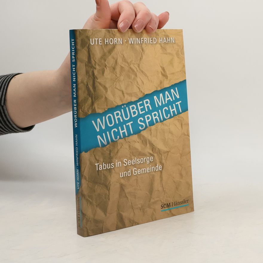 Winfried Hahn Worüber man nicht spricht