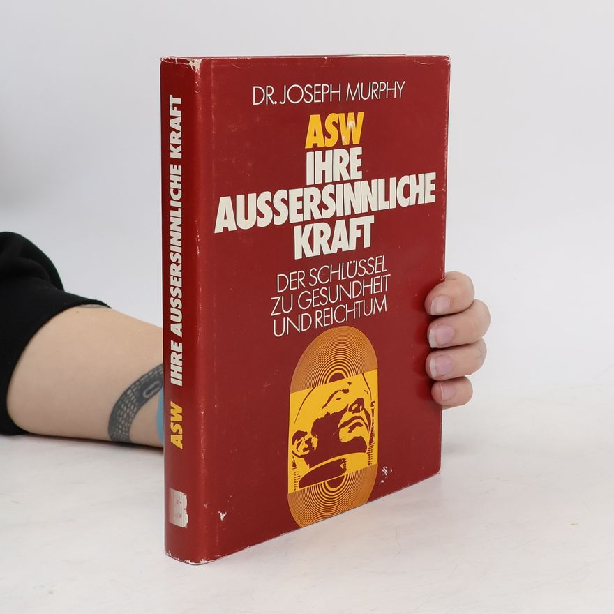 Joseph Murphy ASW, Ihre aussersinnliche Kraft