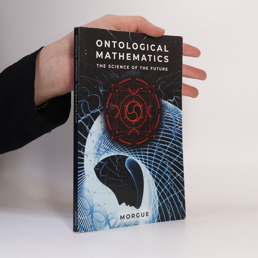 Morgue Ontological Mathematics