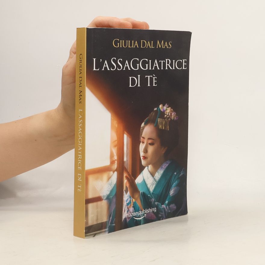Giuliano Dal Mas Villa Matilde, la casa degli amori ritrovati: L'assaggiatrice di tè
