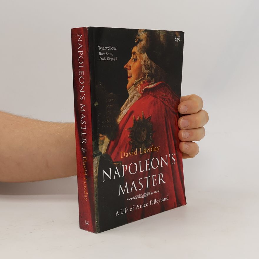 David Lawday Napoleon's Master