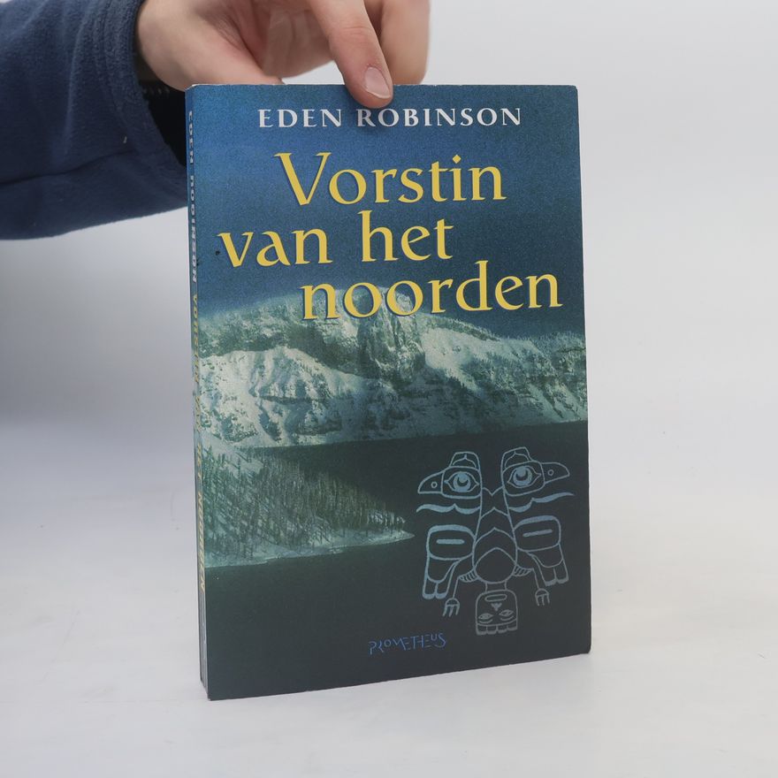 Eden Robinson Vorstin van het Noorden
