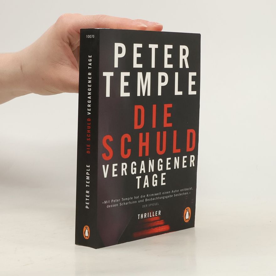 Peter Temple Die Schuld vergangener Tage