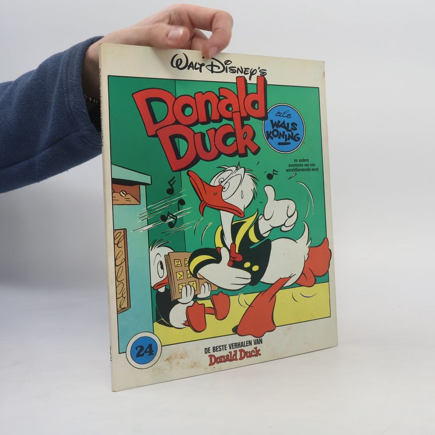 Autorenkollektiv De beste verhalen van Donald Duck no 24. Als walskoning