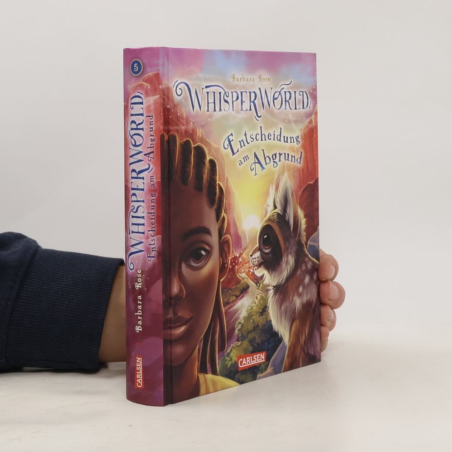 Barbara Rose Whisperworld 5: Entscheidung am Abgrund