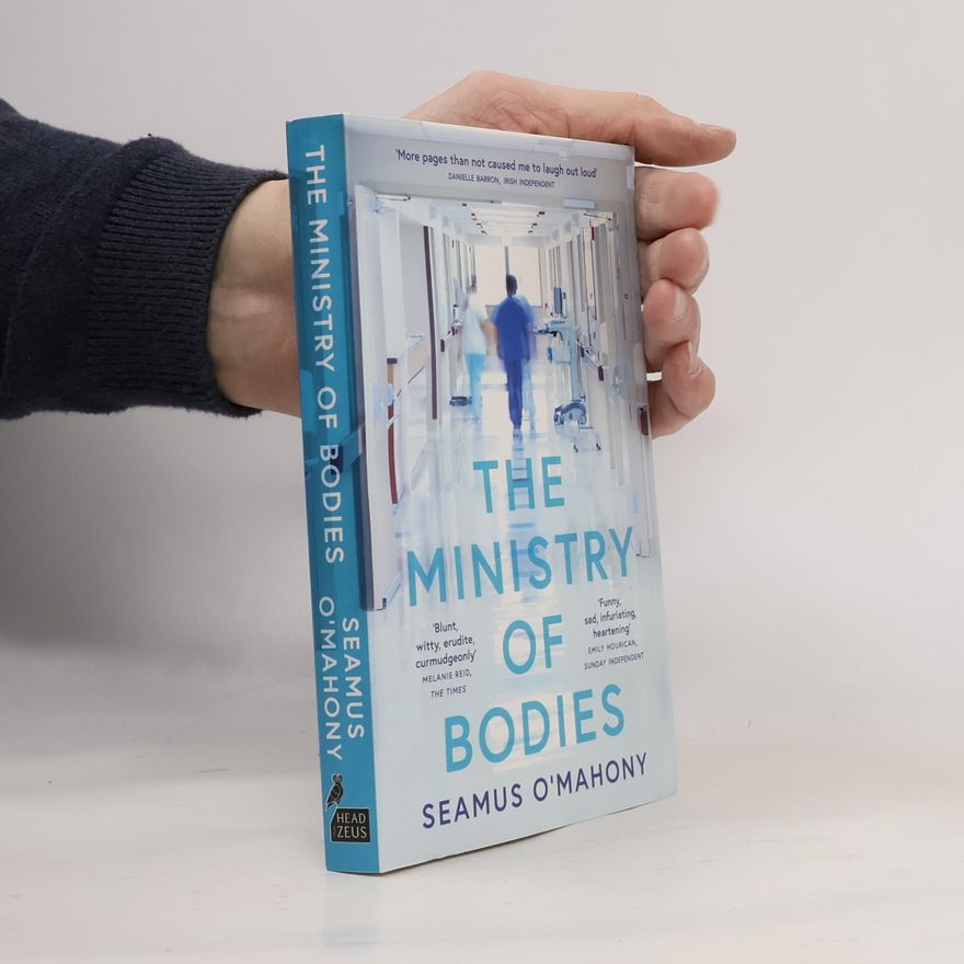 Seamus O'Mahony The Ministry of Bodies