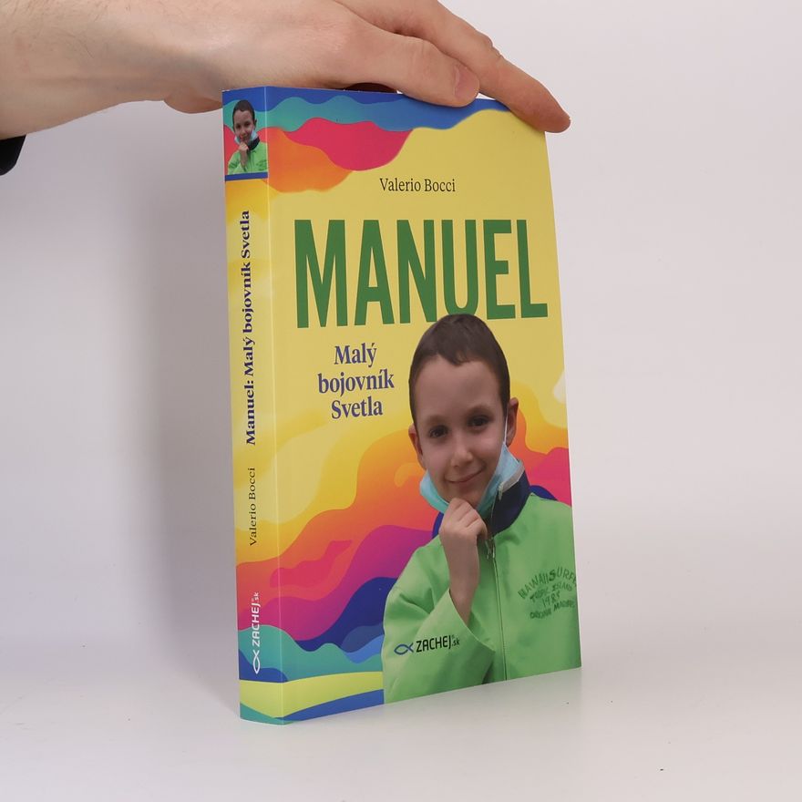 Valerio Bocci Manuel: Malý bojovník Svetla