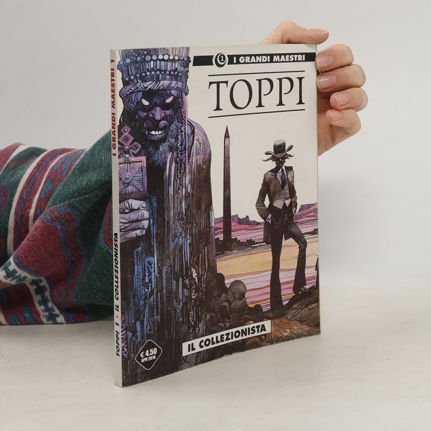 Sergio Toppi I grandi maestri - 1: Il collezionista