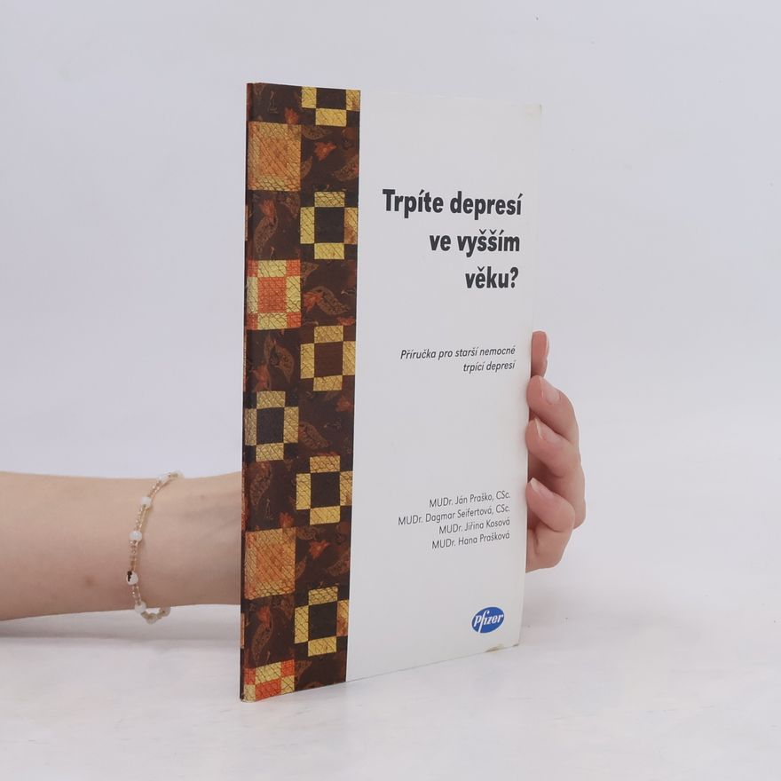 Dagmar Seifert Trpíte depresí ve vyšším věku?